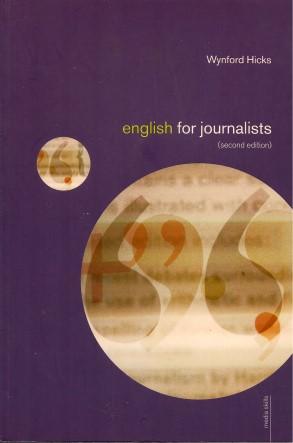 ENGLISH FOR JOURNALISTS ( Second Edition )