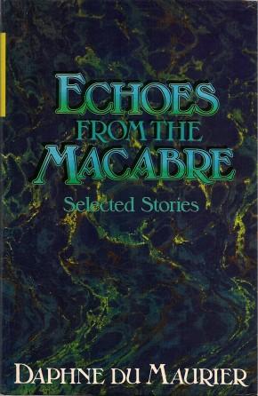 ECHOES FROM THE MACABRE Selected Stories