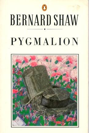 PYGMALION: A Romance in Five Acts (playscript)