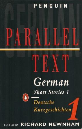 GERMAN SHORT STORIES 1: Parallel Text