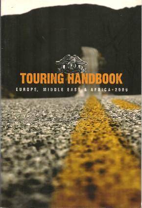2009 HARLEY OWNERS GROUP TOURING HANDBOOK - EUROPE, MIDDLE EAST AND AFRICA)