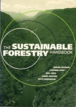 THE SUSTAINABLE FORESTRY HANDBOOK