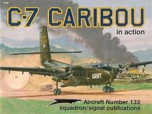 C-Y CARIBOU IN ACTION - Aircraft Number 132