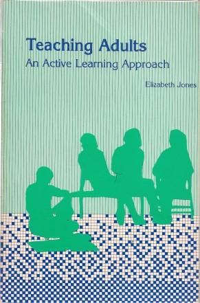 TEACHING ADULTS: An Active Learning Approach (NAEYC)