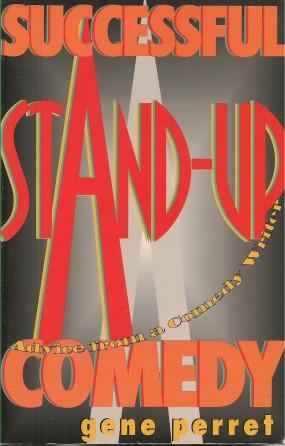 SUCCESSFUL STAND-UP COMEDY : Advice from a Comedy Writer