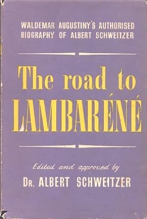 THE ROAD TO LAMBERLENE