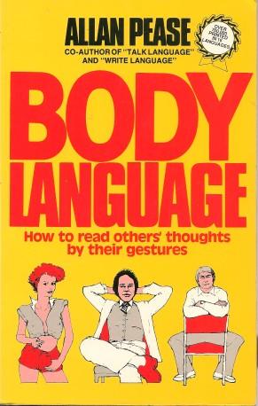 BODY LANGUAGE: How to Read Others' Thoughts By Their Gestures