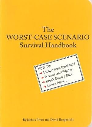 THE WORST CASE SCENARIO SURVIVAL HANDBOOK