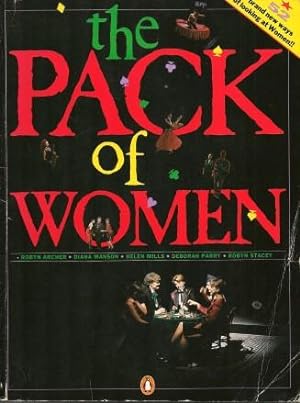 THE PACK OF WOMEN : 52 Brand New Ways of Looking at Women