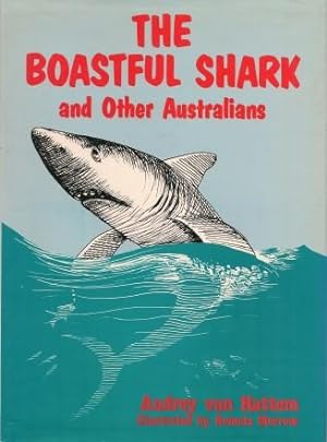 THE BOASTFUL SHARK and Other Australians