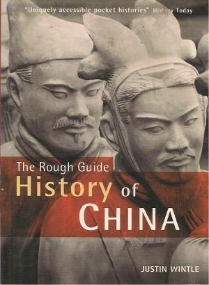 THE ROUGH GUIDE HISTORY OF CHINA (Rough Guide Chronicle)