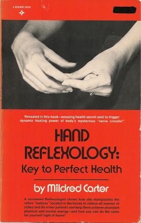 HAND REFLEXOLOGY : Key to Perfect Health