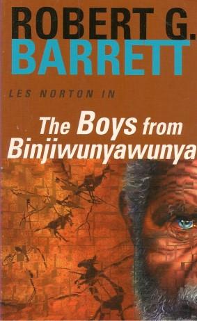THE BOYS FROM BINJIWUNYAWUNYA (Les Norton)
