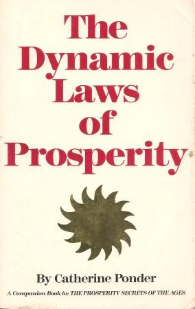 THE DYNAMIC LAWS OF PROSPERITY