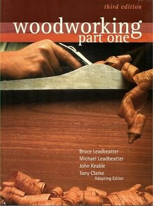 WOODWORKING Part One - Third Edition