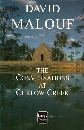 THE CONVERSATIONS AT CURLOW CREEK ( Large Print )