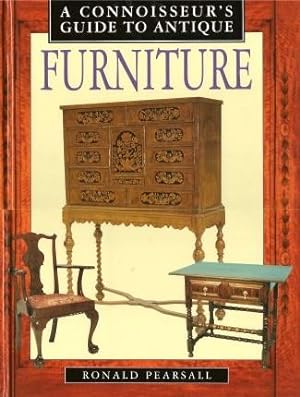 A CONNOISSEUR'S GUIDE TO FURNITURE