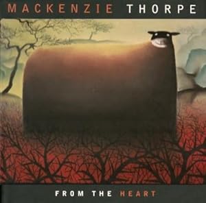 MACKENZIE THORPE - FROM THE HEART