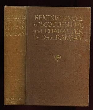 Reminiscences of Scottish Life and Character .with 16 Tipped in Illustrations in Colour By Henry ...