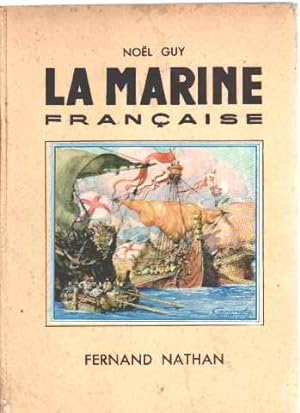 La marine franaçise/ illustrations en couleurs de J. camoreyt