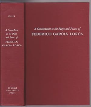 Concordance to the Plays and Poems of Federico Garcia Lorca (Cornell Concordances)