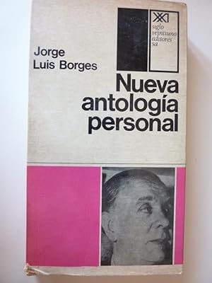 "NUEVA ANTOLOGIA PERSONAL Por JORGE LUIS BORGES. Primera Edicion SIGLO XXI 1968"
