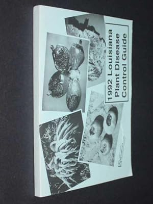 1992 Louisiana Plant Disease Control Guide