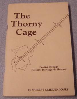 The Thorny Cage: Poking Through History, Heritage & Hearsay; Signed