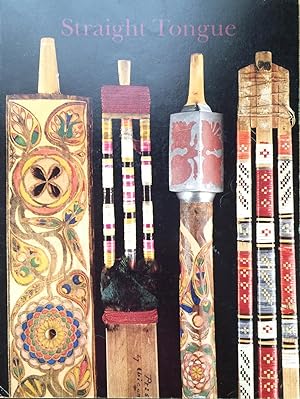 Straight tongue : Minnesota Indian art from the Bishop Whipple collections : an exhibition at the...