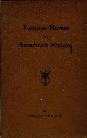 Famous Horses of American History