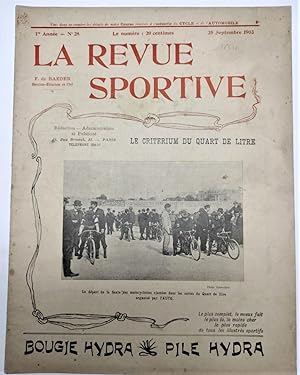 LA REVUE SPORTIVE. 1ère année. N°28. 25 Septembre 1903. Le Criterium du quart de litre.