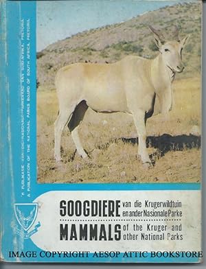 MAMMALS of the Kruger and Other National Parks: ( SOOGDIERE Van Die Krugerwildtuin En Ander Nasio...
