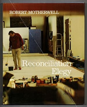 Robert MOTHERWELL. Reconciliation Elegy.