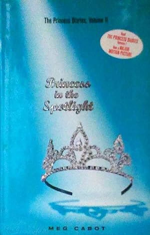 Princess in the Spotlight The Princess Diaries Volume II