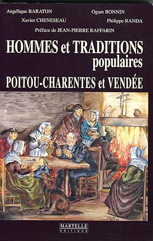Hommes et Traditions populaires en Poitou-Charentes et Vendee