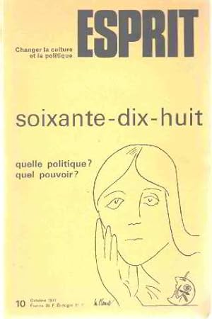 Revue esprit/ octobre 1977/ soixante dix huit quelle politique ? quel pouvoir