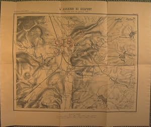 Guerra Franco Tedesca 1870-71 Assedio di Belfort dal principio dell'attacco formale sino alla res...