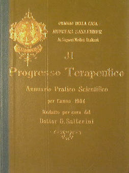 Il Progresso Terapeutico.Annuario pratico scientifico per l'anno 1904 edito per cura del Dott.G.S...