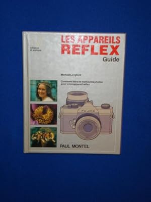 Les Appareils Reflex Guide