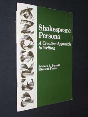 Shakespeare Persona: A Creative Approach to Writing