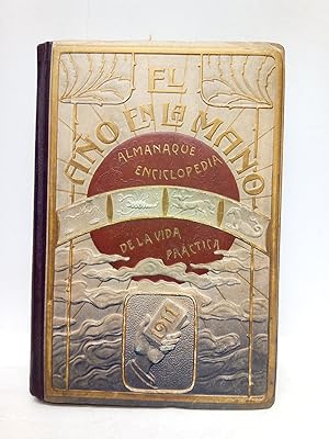Almanaque-Enciclopedia de la vida práctica. 1911. Año 4º de su publicación