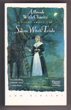 Break With Charity: A Story About the Salem Witch Trials (Great Episodes Series)