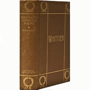 The Complete Poetical Works of John Greenleaf Whittier, Household Eidition with Illustrations