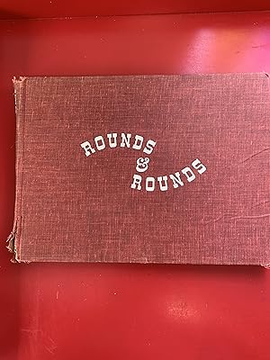 Rounds and Rounds SongbookOver 100 Popular Rounds that are Fun To Sing