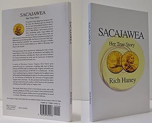 SACAJAWEA, HER TRUE STORY