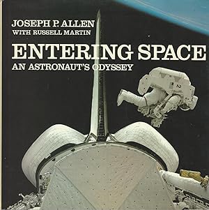 Entering Space : An Astronaut's Odyssey