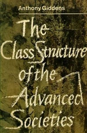 The Class Structure of the Advanced Societies