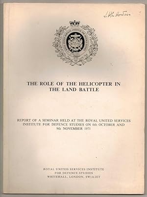 THE ROLE OF THE HELICOPTER IN THE LAND BATTLE