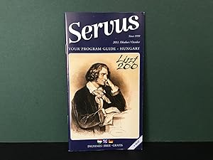The SERVUS Magazine - Tourist Guide to Budapest, Hungary - October 2011 - With Franz Liszt Bicent...