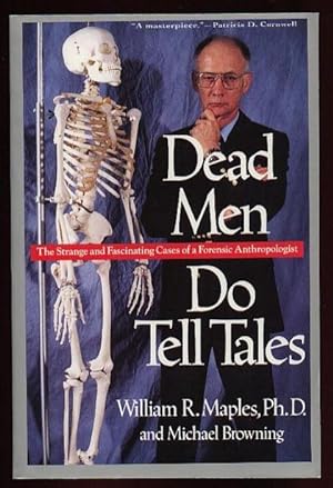 Dead Men Do Tell Tales: The Strange and Fascinating Cases of a Forensic Anthropologist - fully il...